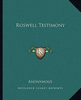 Roswell Testimony