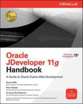Paperback Oracle Jdeveloper 11g Handbook: A Guide to Fusion Web Development Book