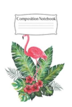 Composition Notebook: Flamingo Gifts for Woman Blank Lined Notebook Journal & Planner | 6 x 9 inches, College Ruled Lined,110 Pages