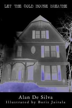 Paperback Let The Cold House Breathe Book