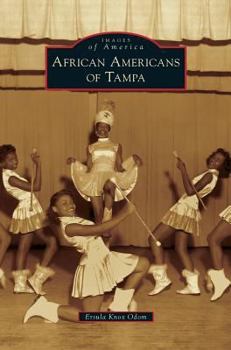 African Americans of Tampa - Book  of the Images of America: Florida