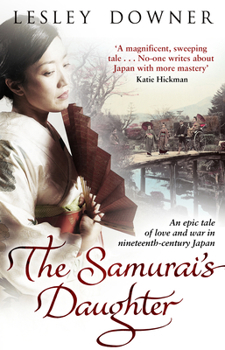 Paperback The Samurai's Daughter: The Shogun Quartet, Book 4 Book