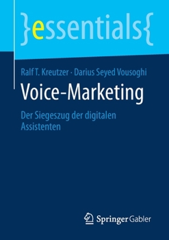 Paperback Voice-Marketing: Der Siegeszug Der Digitalen Assistenten [German] Book