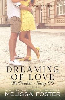Paperback Dreaming of Love (The Bradens at Trusty): Emily Braden Book