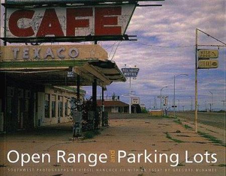 Hardcover Open Range and Parking Lots: Southwest Photographs Book