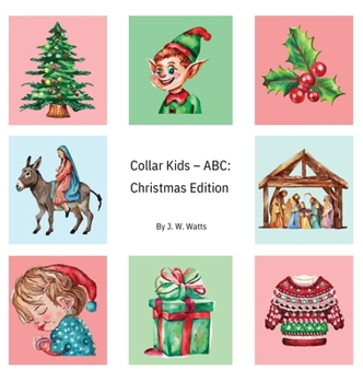 Hardcover Collar Kids - ABC: Christmas Edition Book