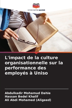 Paperback L'impact de la culture organisationnelle sur la performance des employés à Uniso [French] Book