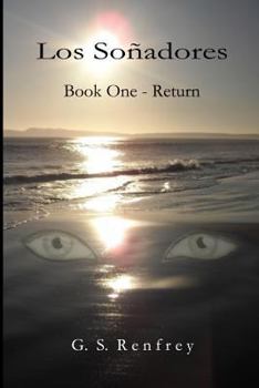 Paperback Los Sonadores: Book 1 - Return Book