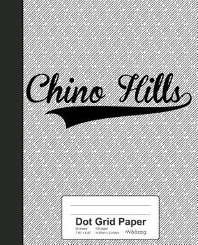 Paperback Dot Grid Paper: CHINO HILLS Notebook Book