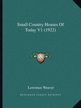 Paperback Small Country Houses Of Today V1 (1922) Book