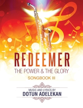 Paperback Redeemer the Power & the Glory Songbook 3 Book