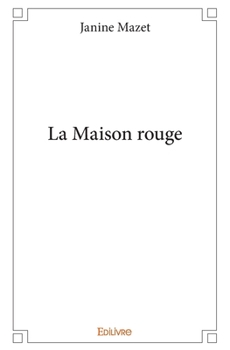 Paperback La Maison rouge [French] Book