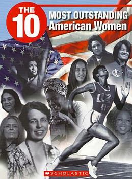 Paperback The 10 Most Outstanding American Women Book