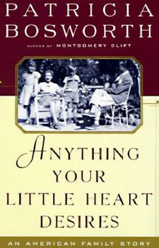 Hardcover Anything Your Little Heart Desires: An American Family Story Book