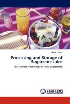 Paperback Processing and Storage of Sugarcane Juice Book