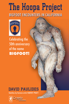 Hardcover Hoopa Project: Bigfoot Encounters in California (2018 Reprint) Book