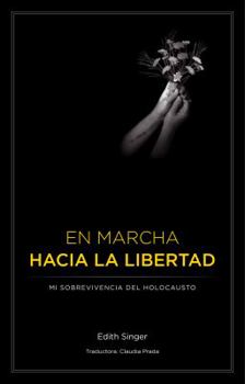 Paperback En Marcha Hacia La Libertad [Spanish] Book