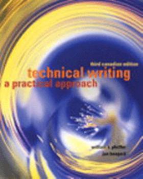 Paperback Technical Writing: A Practical Approach Third Canadian Edition (3rd Edition) Book