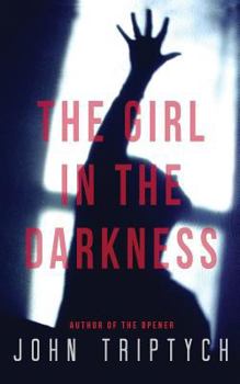 Paperback The Girl in the Darkness Book
