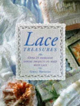 Hardcover Lace Treasures Over Heirloom Sewing P Book