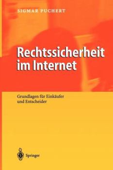 Paperback Rechtssicherheit Im Internet: Grundlagen Für Einkäufer Und Entscheider [German] Book