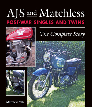 Hardcover Ajs and Matchless Post-War Singles and Twins: The Complete Story Book