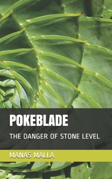 Paperback Pokeblade: The Danger of Stone Level Book