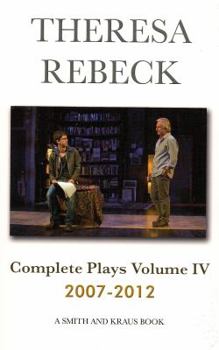 Paperback Theresa Rebeck: Complete Plays 2007-2012 Book