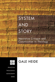 Paperback System and Story: Narrative Critique and Construction in Theology Book
