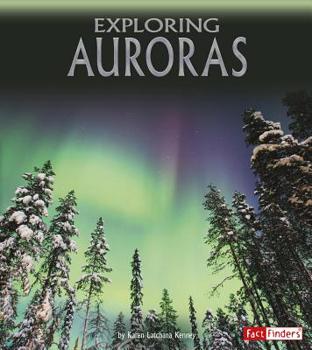 Exploring Auroras - Book  of the Discover the Night Sky