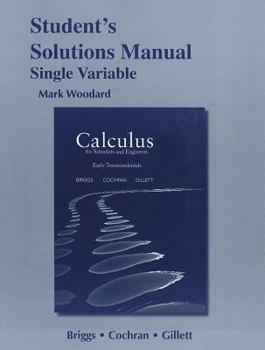 Paperback Student Solutions Manual for Calculus for Scientists and Engineers: Early Transcendentals, Single Variable Book