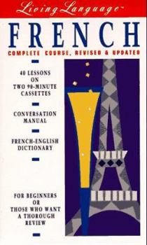 Paperback Living French, Revised (Cass/Book): The Complete Living Language Course Book