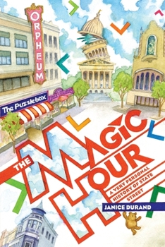 Paperback The Magic Hour: A Very Personal History of State Street Book