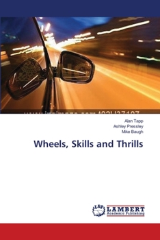 Paperback Wheels, Skills and Thrills Book