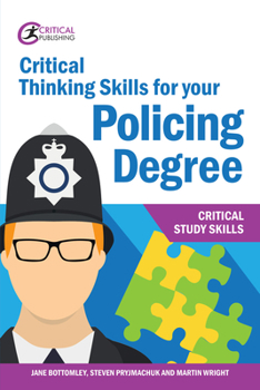 Paperback Critical Thinking Skills for Your Policing Degree Book