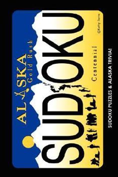 Paperback Alaskan Artists Series: Gold Rush Sudoku! Book