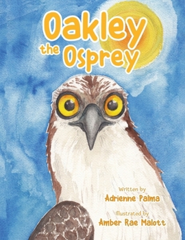 Paperback Oakley the Osprey Book