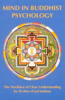 Paperback Mind in Buddhist Psycology: Neklace of Clear Understanding by Yeshe Gyaltsen Book