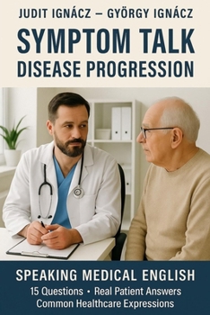 Paperback Symptom Talk: Disease Progression Book
