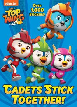 Paperback Cadets Stick Together! (Top Wing) Book