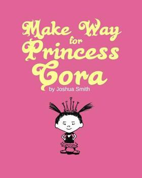 Paperback Make Way for Princess Cora Book