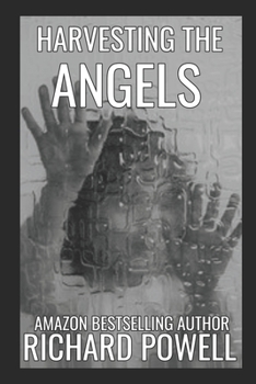 Harvesting The Angels - Book #2 of the Bridge Club