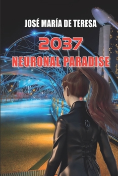 Paperback 2037. Neuronal paradise Book