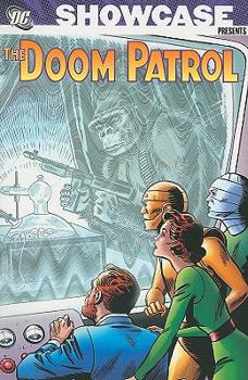 Showcase Presents: Doom Patrol Vol. 1 (Showcase Presents) - Book  of the Doom Patrol 1964