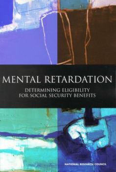 Paperback Mental Retardation: Determining Eligibility for Social Security Benefits Book