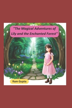Paperback "The Magical Adventures of Lily and the Enchanted Forest" Book