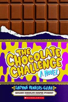 Unknown Binding The Chocolate Challenge A Novel Book