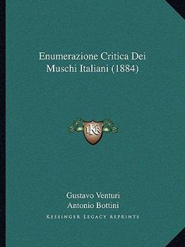 Paperback Enumerazione Critica Dei Muschi Italiani (1884) [Italian] Book