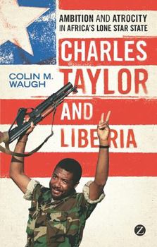 Paperback Charles Taylor and Liberia Book