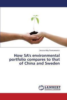Paperback How Sa's Environmental Portfolio Compares to That of China and Sweden Book